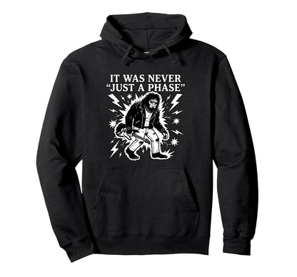 It Was Never Just Phase Bigfoot Rock Hoodie - Custom Art Print Unisex - T-Shirt, Sweatshirt, Hoodie