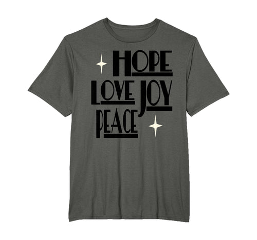 Relentless Designs Hope Love Joy Peace T-Shirt - Trendy Graphic for Adults - T-Shirt, Sweatshirt, Hoodie