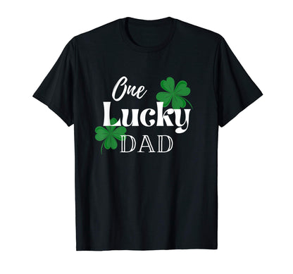 One Lucky Dad St Patricks Day Green T-Shirt - Fun Novelty Design Men Women - T-Shirt, Sweatshirt, Hoodie
