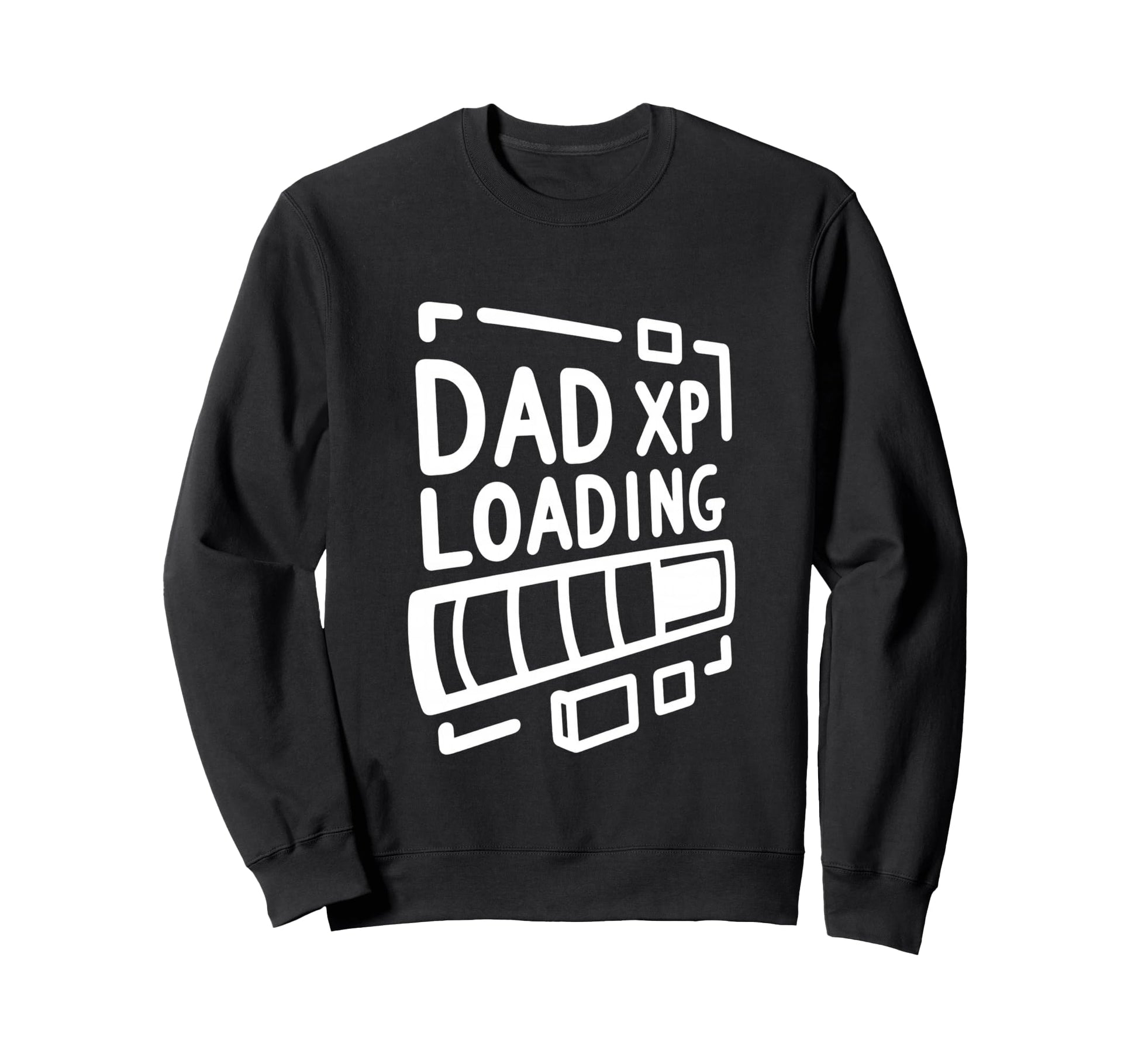 Dad Mode Activated Gamer Fathers Sweatshirt - Casual Everyday Wear Unisex - T-Shirt, Sweatshirt, Hoodie