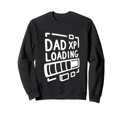 Dad Mode Activated Gamer Fathers Sweatshirt - Casual Everyday Wear Unisex - T-Shirt, Sweatshirt, Hoodie