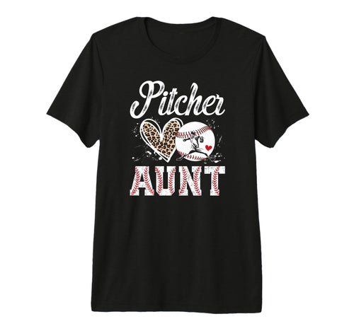 Baseball Pitcher Aunt Baseball T-Shirt - Streetwear Style Men Women - T-Shirt, Sweatshirt, Hoodie