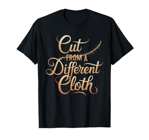 Cut From Different Cloth Hiphop Rap T-Shirt - Aesthetic Graphic for Adults - T-Shirt, Sweatshirt, Hoodie