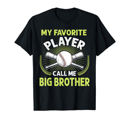 Baseball My Favorite Player Call Me T-Shirt - Fun Novelty Design Men Women - T-Shirt, Sweatshirt, Hoodie
