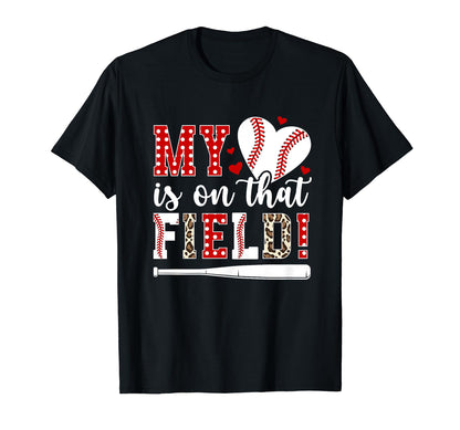 That Field Baseball Mom Baseball Player T-Shirt - Unique Graphic Unisex - T-Shirt, Sweatshirt, Hoodie