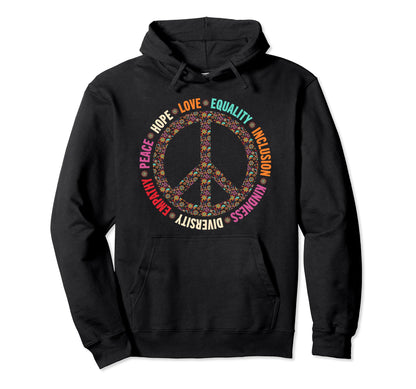 Equality Kindness Diversity Peace Hoodie - Fun Novelty Design for Adults - T-Shirt, Sweatshirt, Hoodie