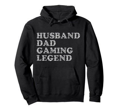 Dad Video Game Legend Fathers Day Funny Hoodie - Graphic Print Unisex - T-Shirt, Sweatshirt, Hoodie