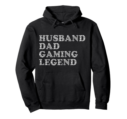 Dad Video Game Legend Fathers Day Funny Hoodie - Graphic Print Unisex - T-Shirt, Sweatshirt, Hoodie
