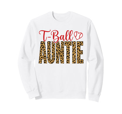 Funny T Ball Auntie Softball Sweatshirt - Casual Everyday Wear for Adults - T-Shirt, Sweatshirt, Hoodie