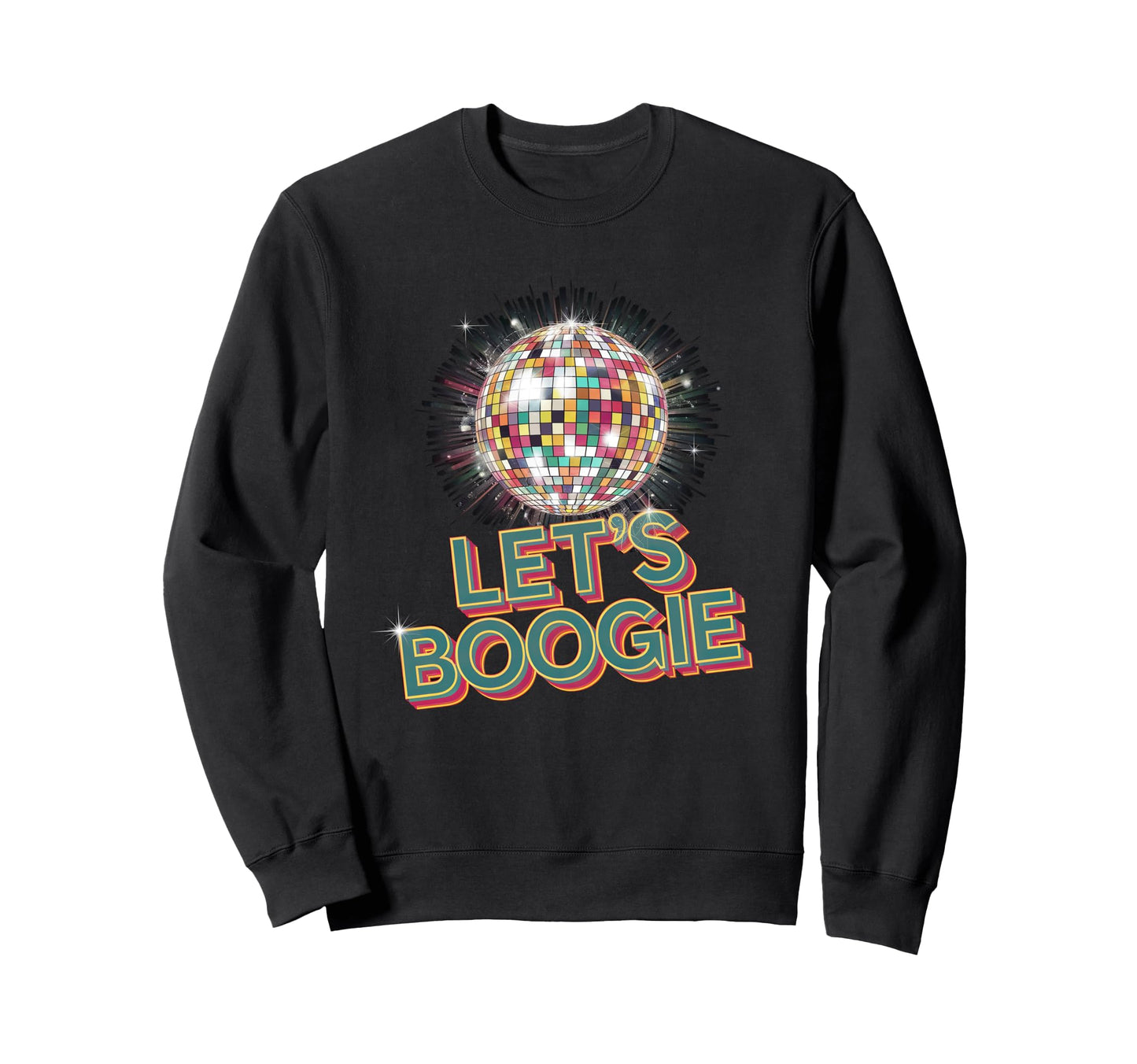 Disco Ball Lets Boogie Fever Sweatshirt - Aesthetic Graphic Unisex - T-Shirt, Sweatshirt, Hoodie
