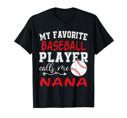 My Favorite Baseball Player Calls Me T-Shirt - Novelty Apparel Men Women - T-Shirt, Sweatshirt, Hoodie