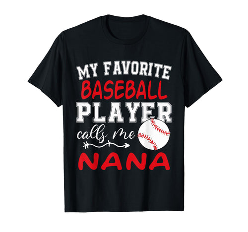 My Favorite Baseball Player Calls Me T-Shirt - Novelty Apparel Men Women - T-Shirt, Sweatshirt, Hoodie