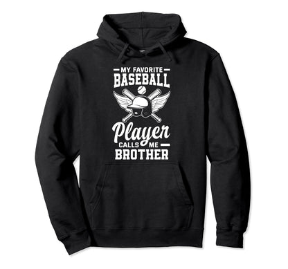 My Favorite Baseball Player Calls Me Hoodie - Aesthetic Graphic Men Women - T-Shirt, Sweatshirt, Hoodie