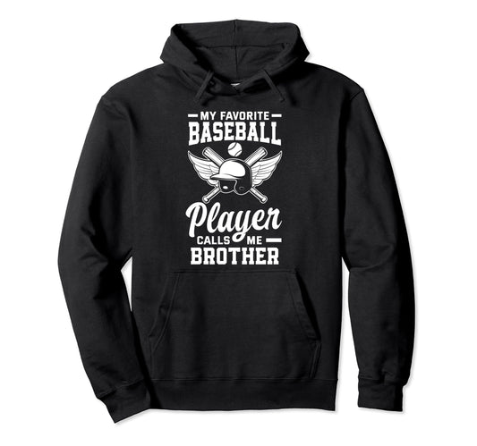 My Favorite Baseball Player Calls Me Hoodie - Aesthetic Graphic Men Women - T-Shirt, Sweatshirt, Hoodie