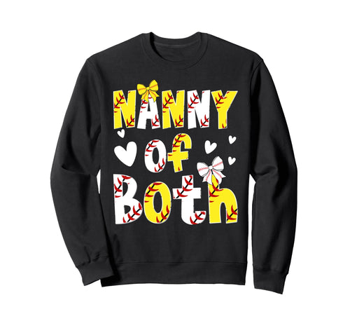 Nanny Both Proud Softball Baseball Sweatshirt - Novelty Apparel Men Women - T-Shirt, Sweatshirt, Hoodie