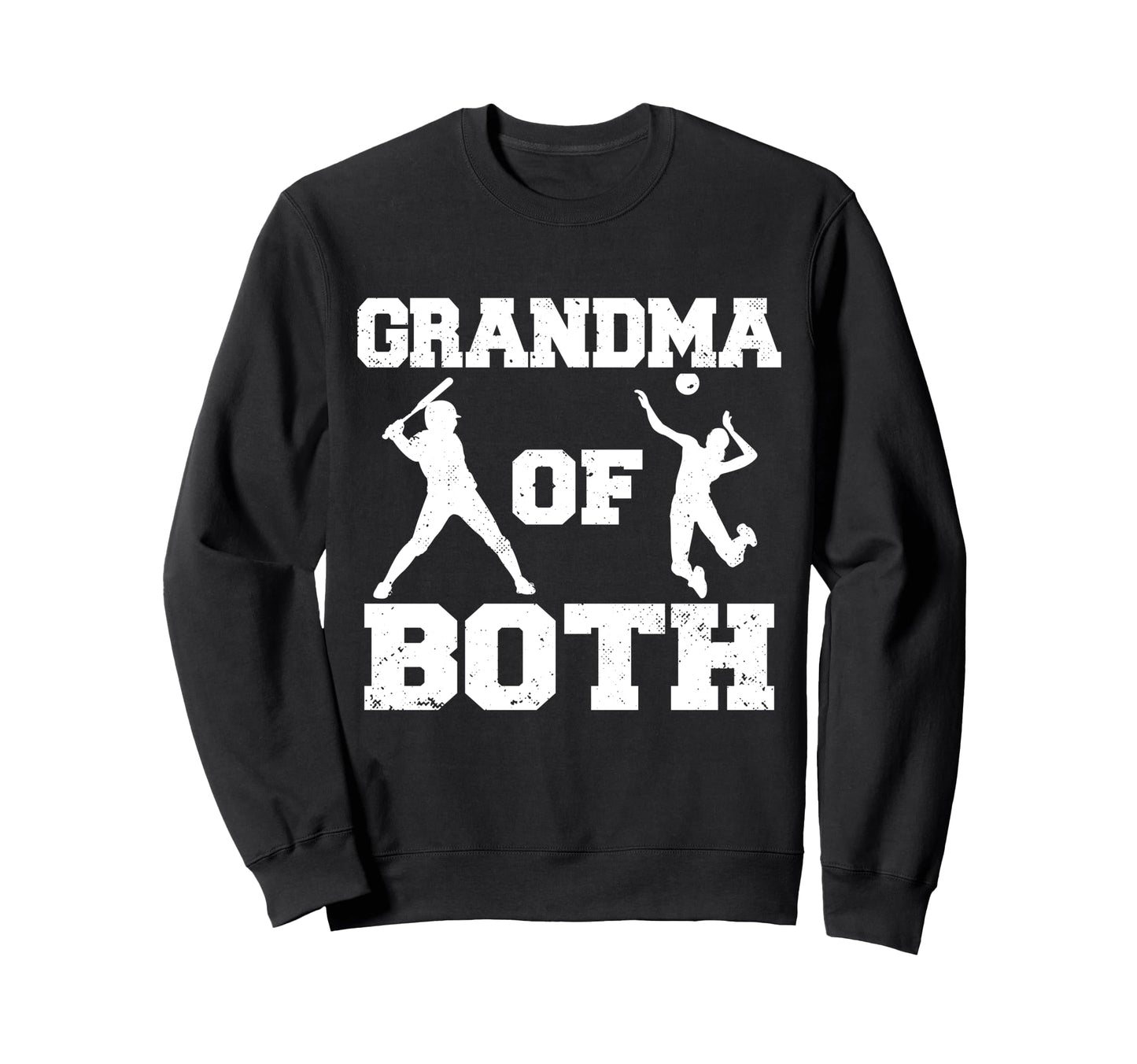 Grandma Both Funny Baseball Sweatshirt - Trendy Graphic Men Women - T-Shirt, Sweatshirt, Hoodie