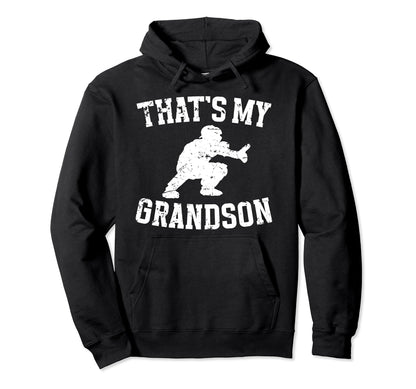 Thats My Grandson Baseball Catcher Hoodie - Custom Art Print for Adults - T-Shirt, Sweatshirt, Hoodie