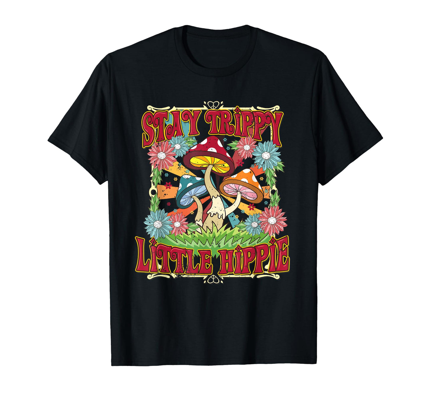 Stay Trippy Little Hippie Boho Y2K T-Shirt - Trendy Graphic Unisex - T-Shirt, Sweatshirt, Hoodie