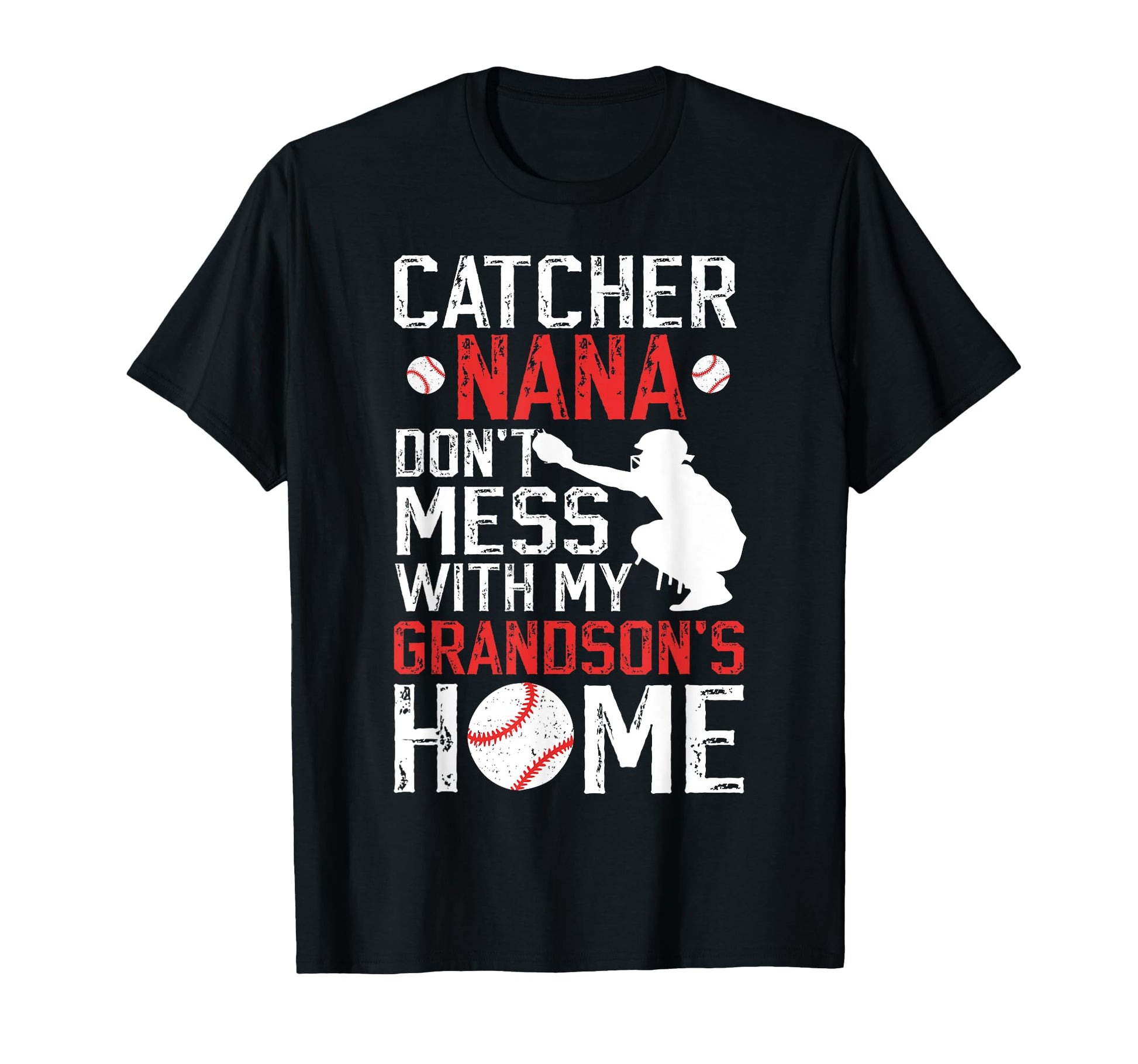 Baseball Catcher Nana Funny Nana T-Shirt - Aesthetic Graphic Unisex - T-Shirt, Sweatshirt, Hoodie