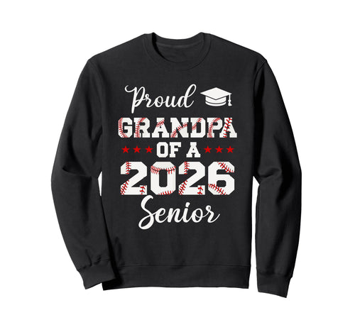Senior Grandpa Class 2026 Baseball Sweatshirt - Novelty Apparel for Adults - T-Shirt, Sweatshirt, Hoodie