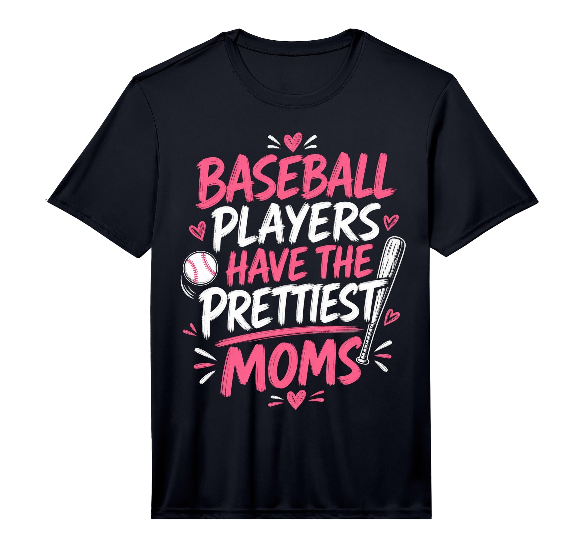 Mens Baseball Players Have Prettiest T-Shirt - Streetwear Style Unisex - T-Shirt, Sweatshirt, Hoodie