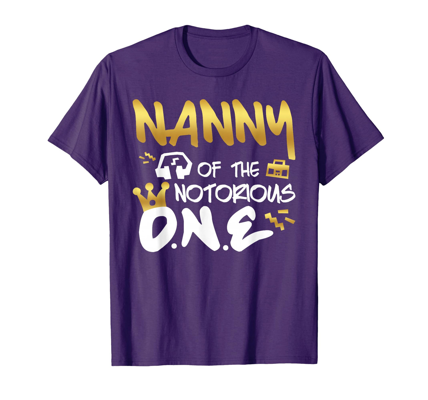 Nanny Notorious One Old School 1St Hip T-Shirt - Fun Novelty Design Unisex - T-Shirt, Sweatshirt, Hoodie