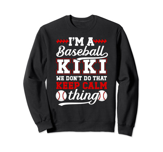Im Baseball Kiki Grandma Kiki Baseball Sweatshirt - Unique Graphic Unisex - T-Shirt, Sweatshirt, Hoodie