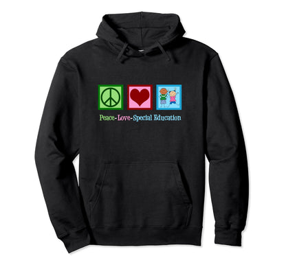 Peace Love Special Education Teacher Hoodie - Novelty Apparel Men Women - T-Shirt, Sweatshirt, Hoodie