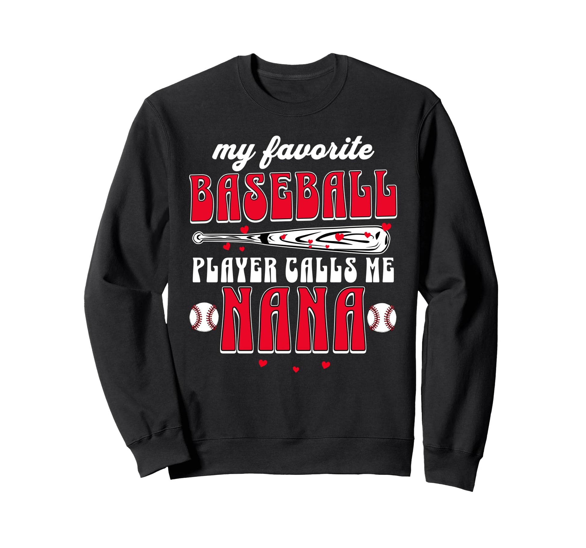 Baseball Grandma My Favorite Player Sweatshirt - Graphic Print Unisex - T-Shirt, Sweatshirt, Hoodie
