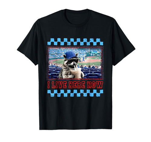 I Live Here Now Baseball Raccoon Meme T-Shirt - Unique Graphic Men Women - T-Shirt, Sweatshirt, Hoodie