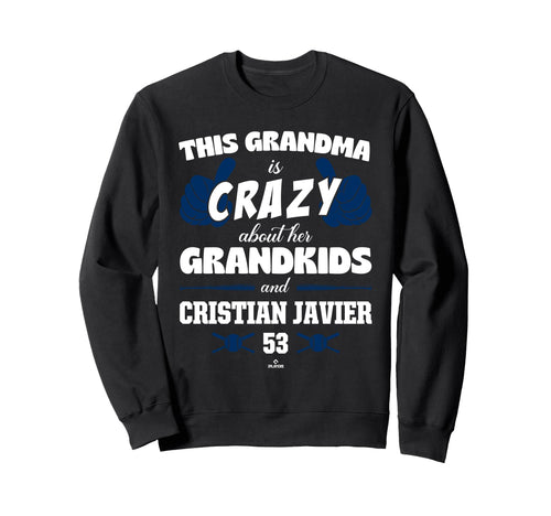 Grandma Crazy Cristian Javier Houston Sweatshirt - Novelty Apparel Unisex - T-Shirt, Sweatshirt, Hoodie