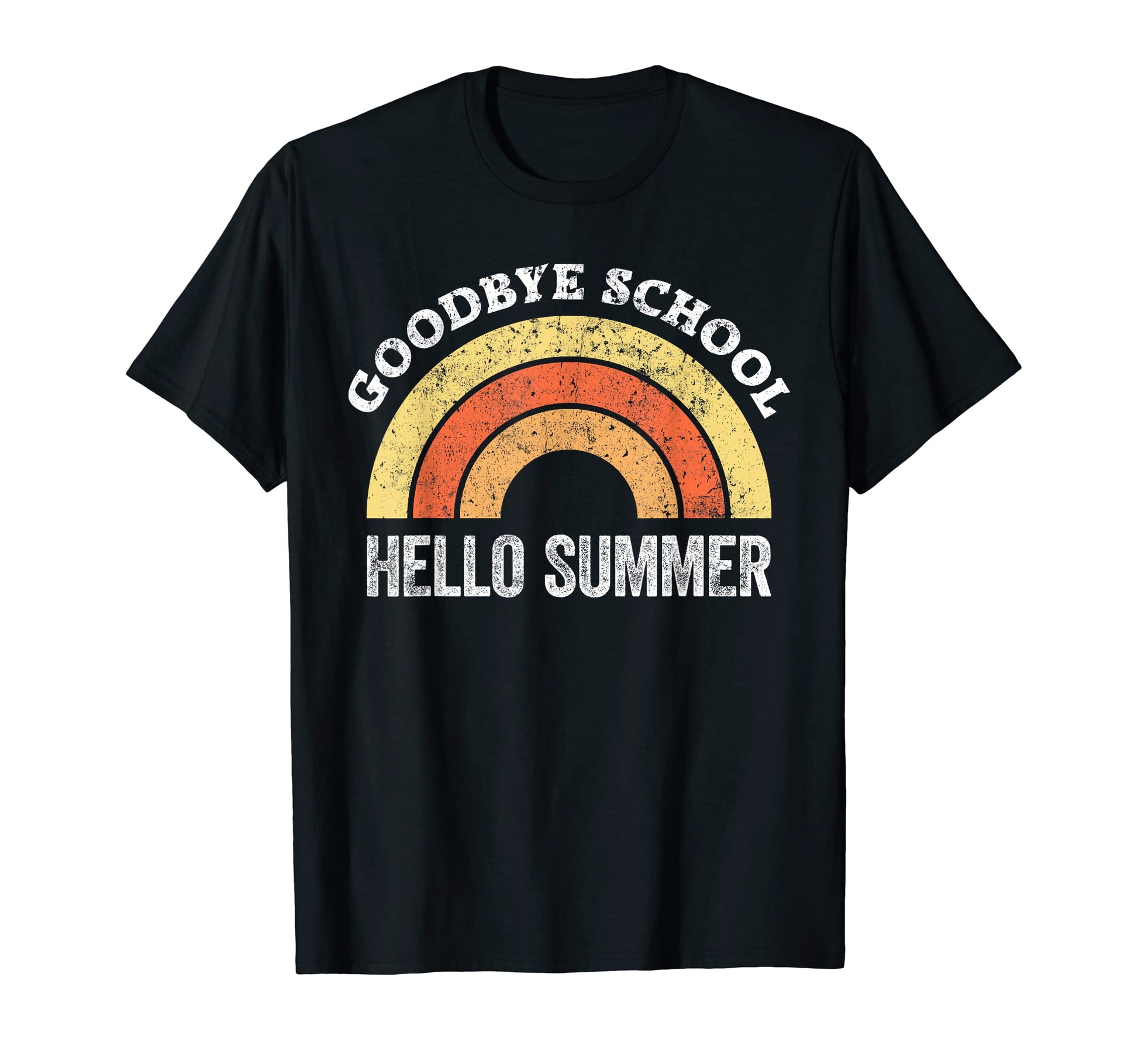Goodbye School Teacher Rainbow Hello T-Shirt - Streetwear Style for Adults - T-Shirt, Sweatshirt, Hoodie