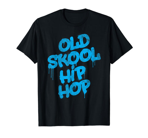 Old Skool Hip Hop Old School 80S 90S T-Shirt - Custom Art Print Unisex - T-Shirt, Sweatshirt, Hoodie