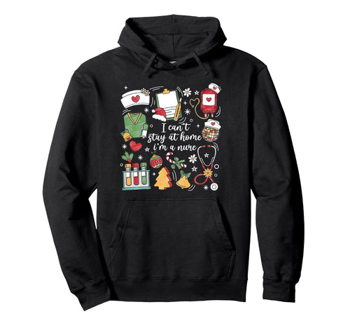 I Cant Stay Home Im Nurse Boho Hoodie - Streetwear Style Unisex - T-Shirt, Sweatshirt, Hoodie