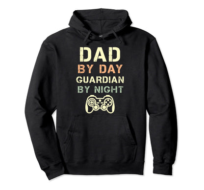 Dad Day Guardian Night Gamer Father Hoodie - Trendy Graphic Men Women - T-Shirt, Sweatshirt, Hoodie