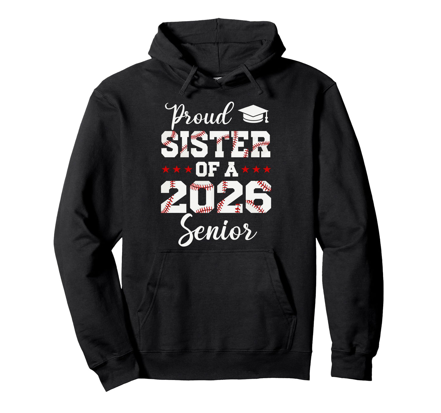 Senior Sister Class 2026 Baseball Hoodie - Novelty Apparel Men Women - T-Shirt, Sweatshirt, Hoodie
