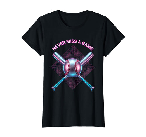Never Miss Game Proud Baseball Dad T-Shirt - Novelty Apparel for Adults - T-Shirt, Sweatshirt, Hoodie
