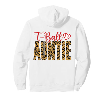Funny T Ball Auntie Softball Ball T Ball Hoodie - Trendy Graphic Men Women - T-Shirt, Sweatshirt, Hoodie