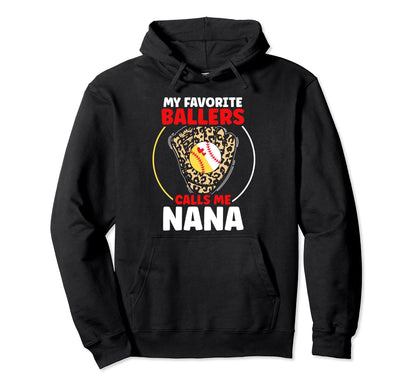My Favorite Ballers Calls Me Nana Hoodie - Aesthetic Graphic for Adults - T-Shirt, Sweatshirt, Hoodie