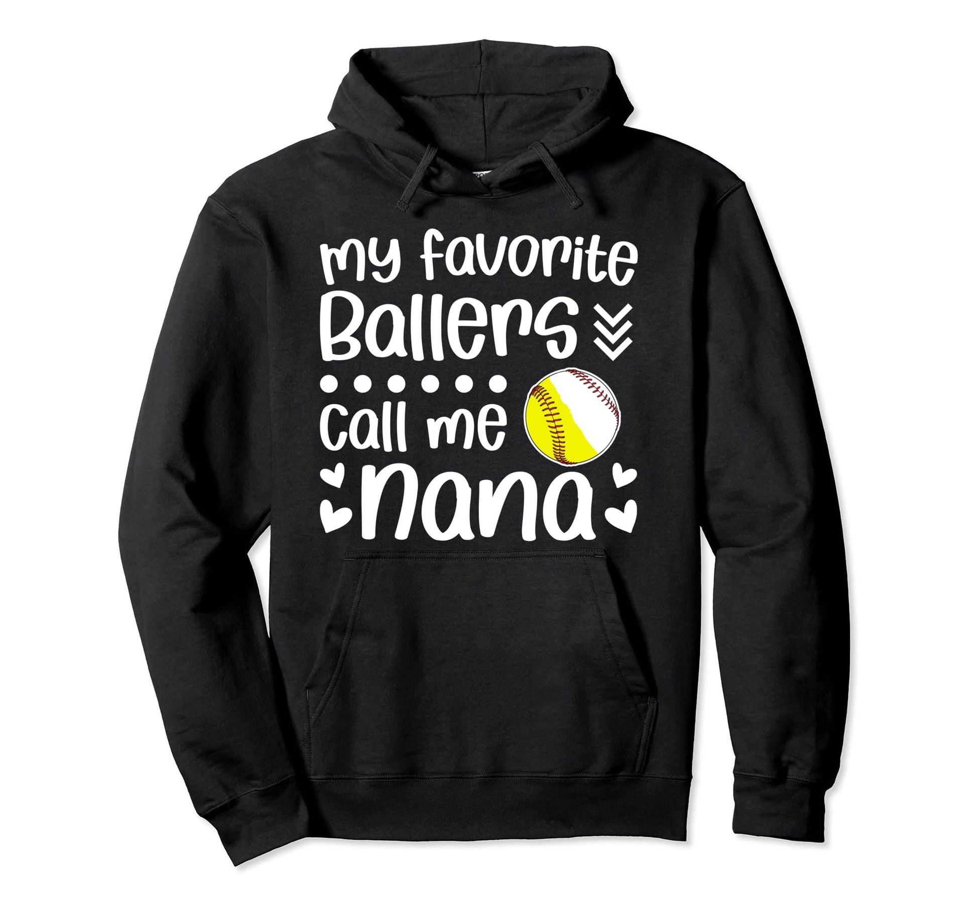 Favorite Ballers Call Me Nana Baseball Hoodie - Custom Art Print Men Women - T-Shirt, Sweatshirt, Hoodie