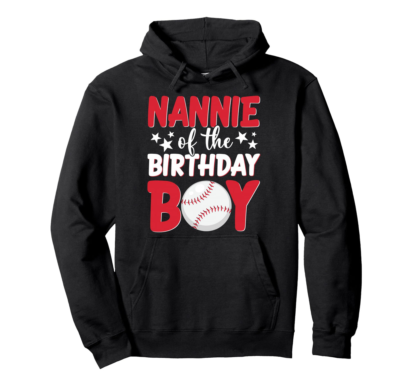 Baseball Nannie Birthday Family Matching Hoodie - Novelty Apparel Men Women - T-Shirt, Sweatshirt, Hoodie