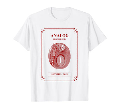 Analog Photography Art Soul Camera T-Shirt - Novelty Apparel for Adults - T-Shirt, Sweatshirt, Hoodie