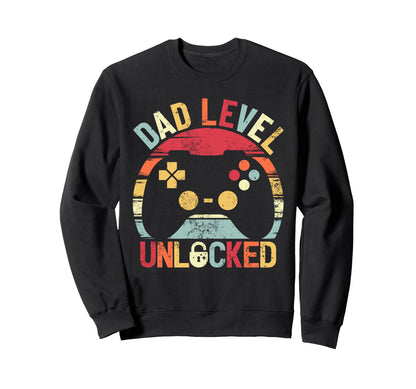 Dad Level Unlocked Video Gamer Gaming Sweatshirt - Novelty Apparel Unisex - T-Shirt, Sweatshirt, Hoodie