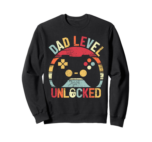 Dad Level Unlocked Video Gamer Gaming Sweatshirt - Novelty Apparel Unisex - T-Shirt, Sweatshirt, Hoodie