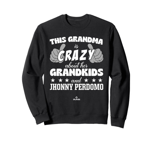 Grandma Crazy Jhonny Perdomo Sweatshirt - Casual Everyday Wear for Adults - T-Shirt, Sweatshirt, Hoodie