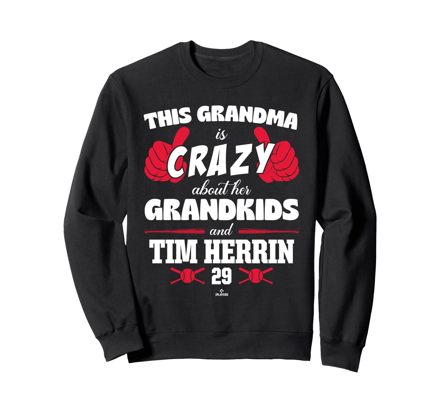 Grandma Crazy Tim Herrin Sweatshirt - Casual Everyday Wear Men Women - T-Shirt, Sweatshirt, Hoodie