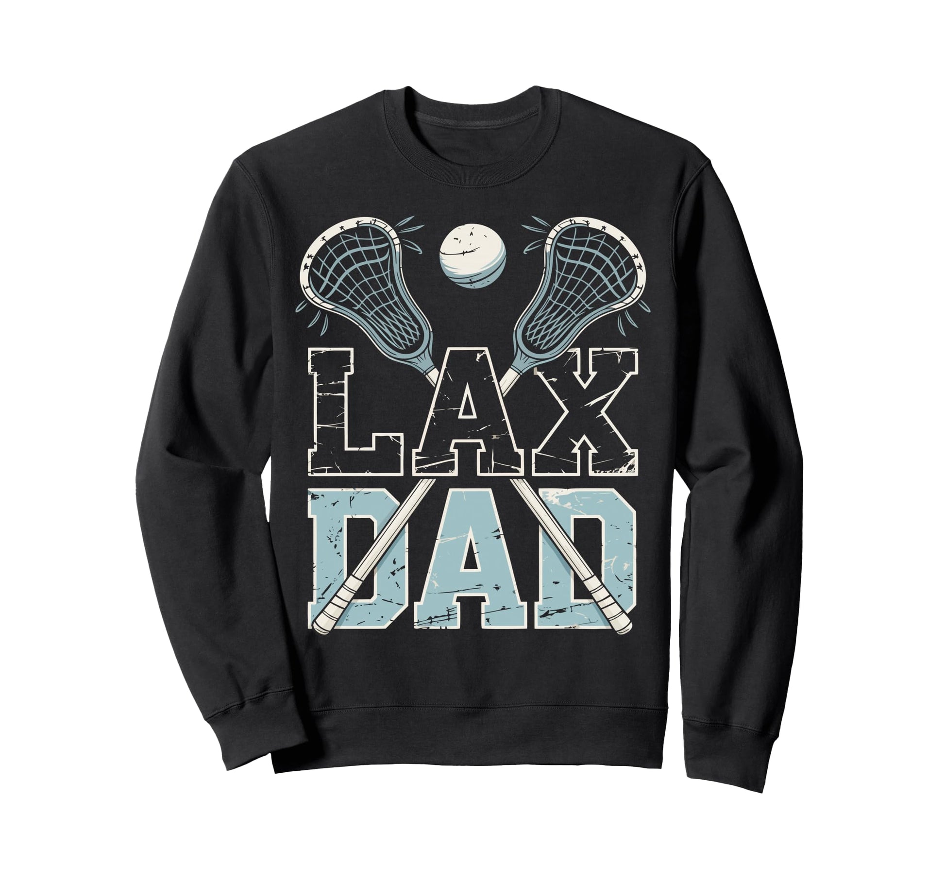 Father Lacrosse Player Lax Dad Sweatshirt - Trendy Graphic Unisex - T-Shirt, Sweatshirt, Hoodie