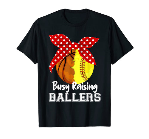 Busy Raising Ballers Softball Basketball T-Shirt - Minimalist Print Unisex - T-Shirt, Sweatshirt, Hoodie