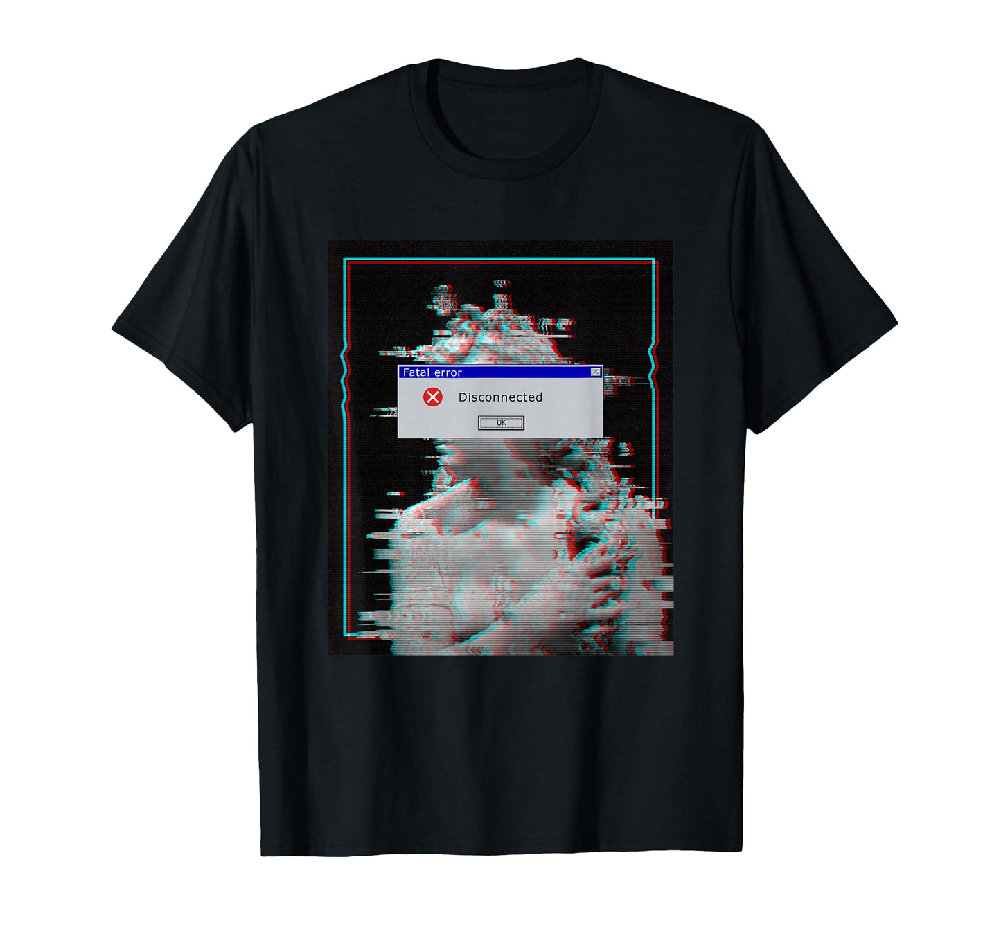 Fatal Error Disconnected Glitch Statue T-Shirt - Novelty Apparel Unisex - T-Shirt, Sweatshirt, Hoodie