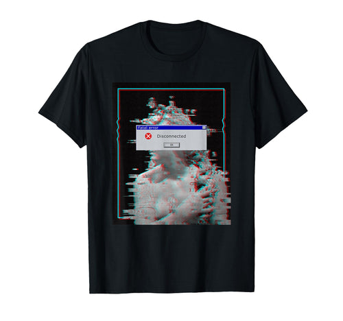 Fatal Error Disconnected Glitch Statue T-Shirt - Novelty Apparel Unisex - T-Shirt, Sweatshirt, Hoodie